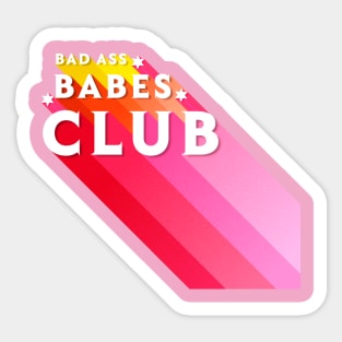 Bad Ass Babes Club - typography Sticker